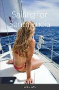 Sailing for Santa Lucia