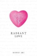 Radiant Love