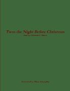 Twas the Night Before Christmas - Clement C. Moore