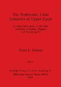 The Predynastic Lithic Industries of Upper Egypt, Part ii