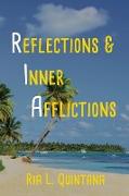 Reflections & Inner Afflictions