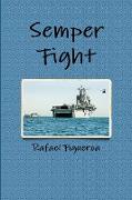 Semper Fight - The Squad Bay Stories