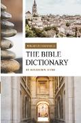 The Bible Dictionary