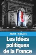 Les Idées politiques de la France