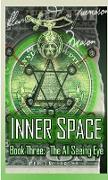 Inner Space Book Three. The All Seeing Eye
