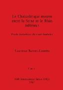 Le Chalcolitique moyen entre la Seine et le Rhin inférieur, Tome i