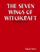 THE SEVEN WINGS OF WITCHCRAFT