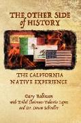 The Other Side of History: The California Native Experience