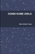 DOWN HOME GIRLS