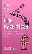The Man in the Pink Mackintosh The Second Book in the Adventures of Spud Carrot Series