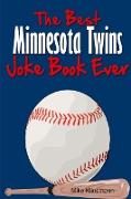 The Best Minnesota Twins Joke Book Ever