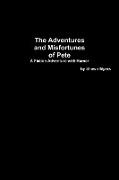 The Adventures and Misfortunes of Pete