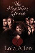 The Heartless Game