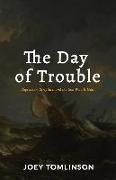 The Day of Trouble