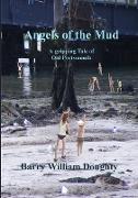 Angels of the mud