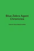 Blue Zebra Agent Chronicles