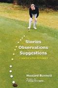 Stories Observations Suggestions - 50 years as a PGA professional