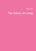 The Colour of Living