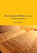 The Alternative Bible in a year Quiet time journal