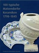 100 typische Matzendorfer Keramiken 1798 - 1845