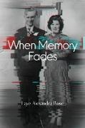 When Memory Fades