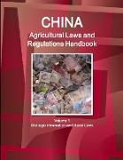 China Agricultural Laws and Regulations Handbook Volume 1 Strategic Information and Basic Laws
