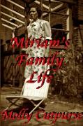 Miriam's Family Life