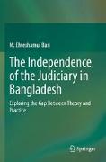 The Independence of the Judiciary in Bangladesh