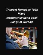 Trumpet Trombone Tuba Pian Songs of Worship: Trumpet Trombone Tuba Piano Religious Worship Church Chords Lyrics Easy Chords