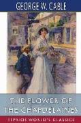 The Flower of the Chapdelaines (Esprios Classics): Illustrated by F.C. Yohn