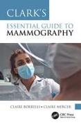 Clark's Essential Guide to Mammography