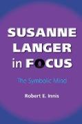 Susanne Langer in Focus: The Symbolic Mind