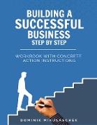 Building a successful business step by step