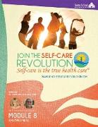 The Self-Care Revolution Presents - Module 8