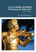 S A R DOÑA LEONOR "Princesa de Asturias"