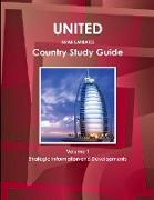 UAE Country Study Guide Volume 1 Strategic Information and Developments