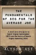 The Fundamentals of SEO for the Average Joe
