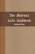 The Eternal Life Cookbook