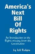 America's Next Bill Of Rights