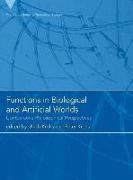 Functions in Biological and Artificial Worlds