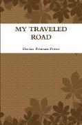 MY TRAVELED ROAD