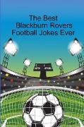 The Best Blackburn Rovers Football Jokes Ever