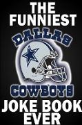 The Funniest Dallas Cowboys Joke Book Ever