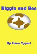 Biggle and Bee