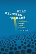 Play Between Worlds