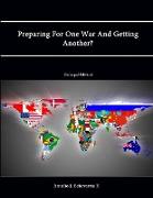 Preparing for One War and Getting Another? (Enlarged Edition)