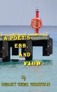 A Poet's Ebb And Flow