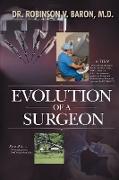 Evolution of a Surgeon