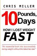 10 Pounds, 10 Days