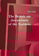 THE BRITISH ARE DESCENDANTS OF THE BASHKIRS